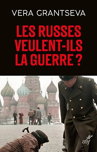 Les russes veulent-ils la guerre ? - Un essai d'une russe en temps de guerre