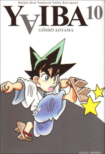 Yaiba : raijin-ken samurai Yaiba kurogane. Vol. 10