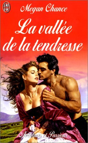 La vallée de la tendresse