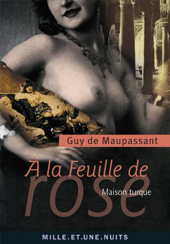 A la feuille de rose : maison turque : comédie de moeurs (mauvaises) en un acte et en prose
