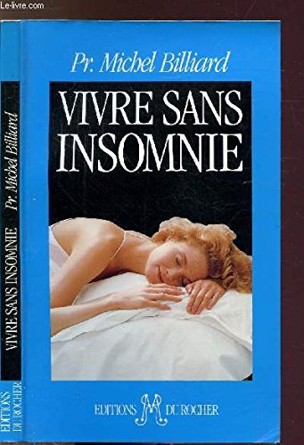 Vivre sans insomnie