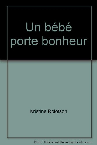 Un bébé porte-bonheur