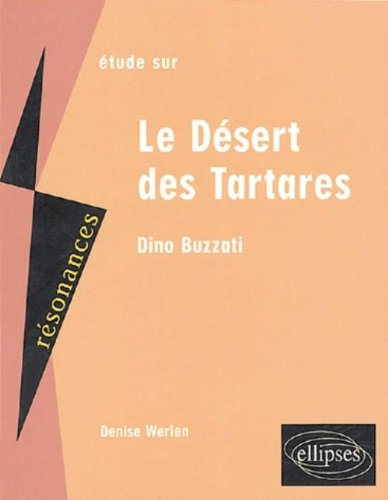 Etude sur Le désert des Tartares, Dino Buzzati