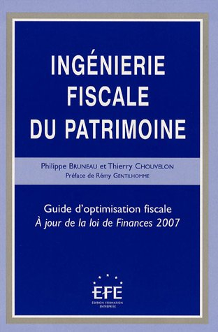 ingénierie fiscale du patrimoine : guide d'optimisation fiscale