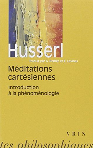 Méditations cartésiennes : introduction à la phénoménologie
