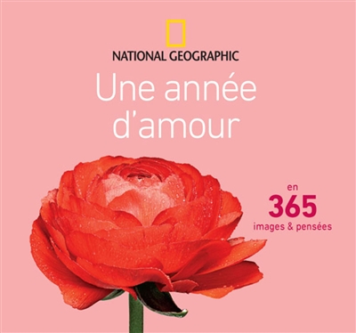 Une année d'amour : en 365 images & pensées