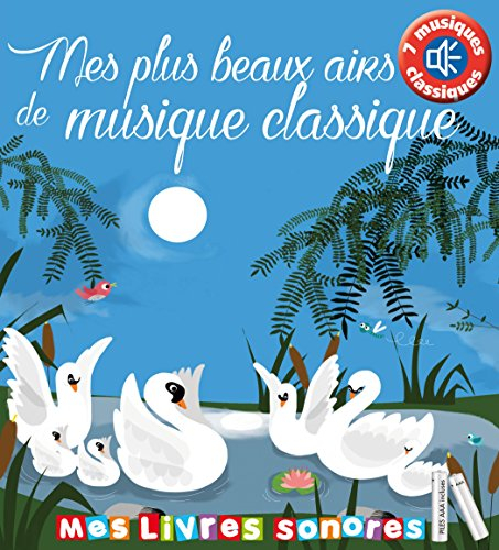 Mes plus beaux airs de musique classique