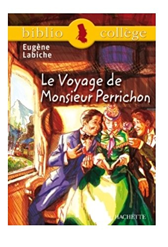 Le voyage de Monsieur Perrichon