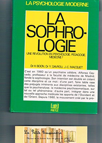 la sophrologie : une révolution en psychologie, pédagogie, médecine?