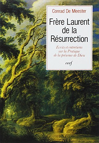 Ecrits et entretiens sur la pratique de la présence de Dieu