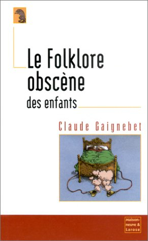 Le folklore obscène des enfants