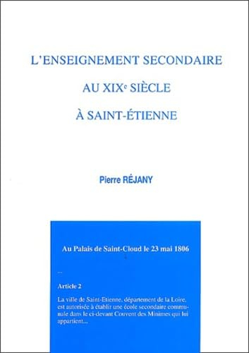 L'enseignement secondaire au XIXe siècle à Saint-Etienne