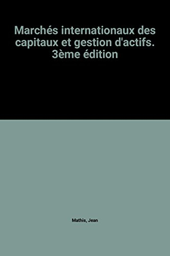 Marchés internationaux des capitaux et gestion d'actifs