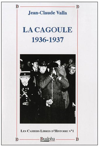 La Cagoule : 1936-1937