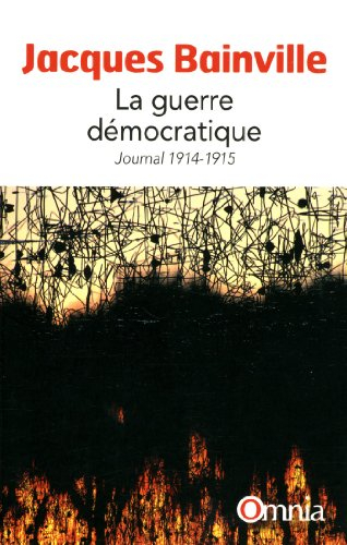 La guerre démocratique : journal 1914-1915