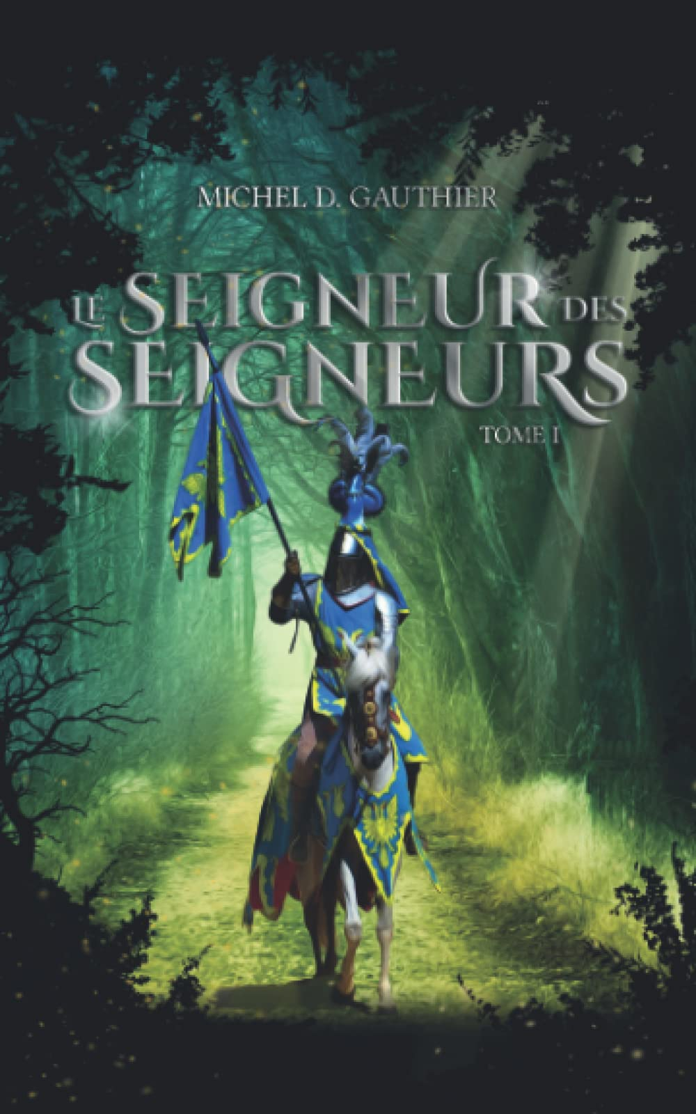 Le Seigneur des Seigneurs