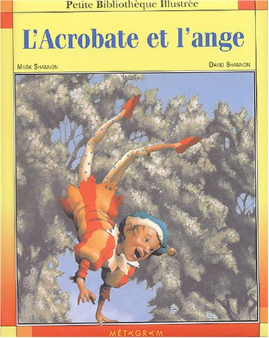 L'acrobate et l'ange