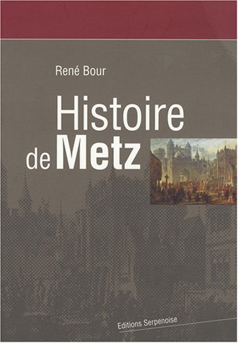 Histoire de Metz