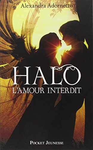 L'amour interdit. Vol. 1. Halo