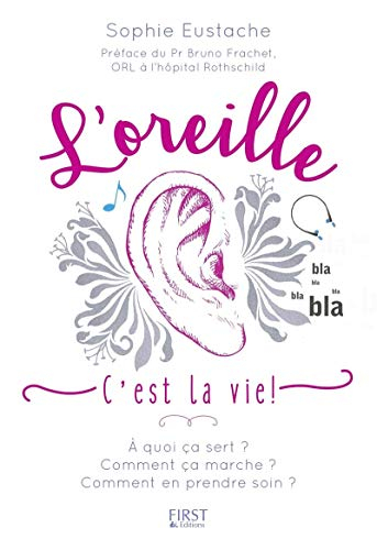 L'oreille : c'est la vie !