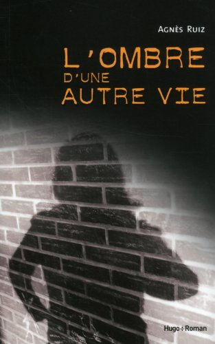 L'ombre d'une autre vie