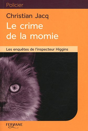 Les enquêtes de l'inspecteur Higgins. Le crime de la momie