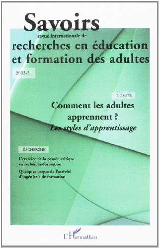 Savoirs, n° 2 (2003). Comment les adultes apprennent ? : les styles d'apprentissage