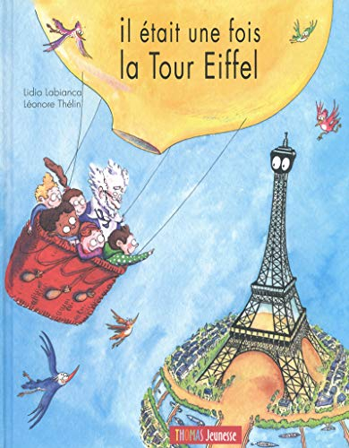 Il était une fois la tour Eiffel