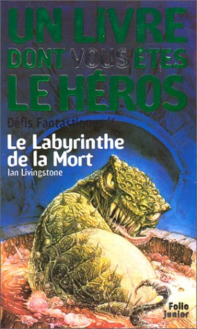 Défis fantastiques, numéro 6 : Le Labyrinthe de la mort