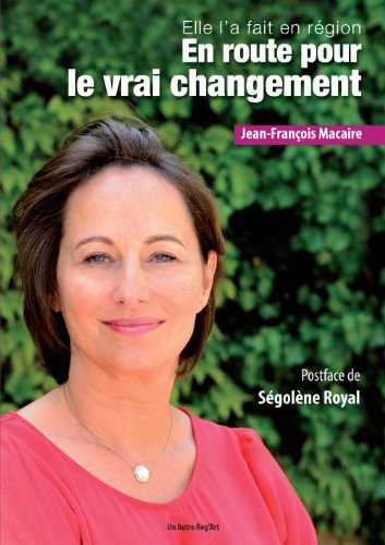 En route pour un vrai changement : elle l'a fait en région