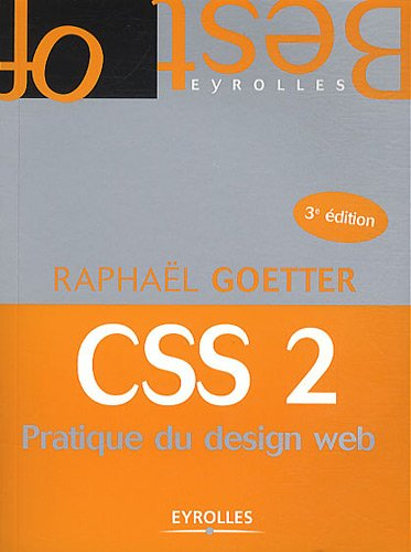CSS 2 : pratique du design Web