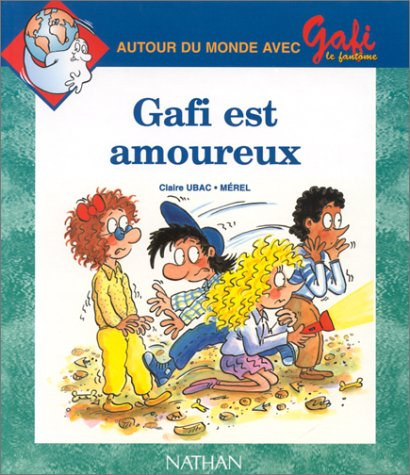 gafi est amoureux, numéro 10, série 2, cp/ce1