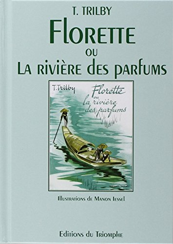 Florette ou La rivière des parfums