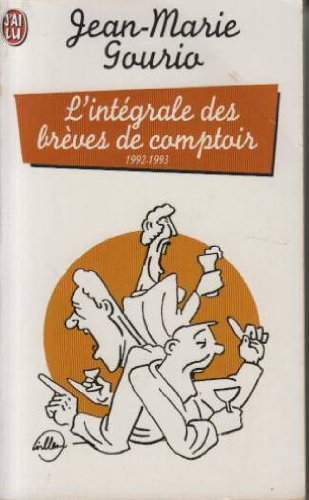 L'intégrale des brèves de comptoir 1992-1993