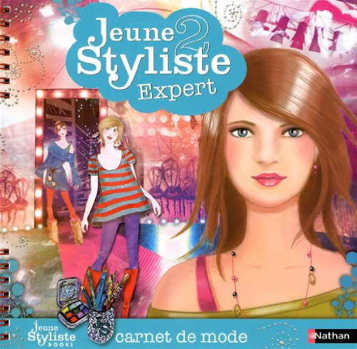 Jeune styliste : carnet de mode. Vol. 2. Expert