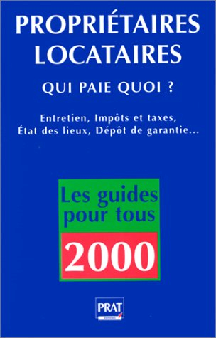 propriétaires-locataires : qui paie quoi ?