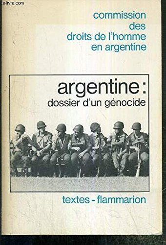 Argentine : dossier d'un génocide