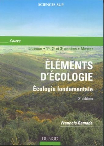 Eléments d'écologie : écologie fondamentale, paysage et biodiversité