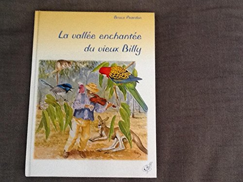 la vallée enchantée du vieux billy