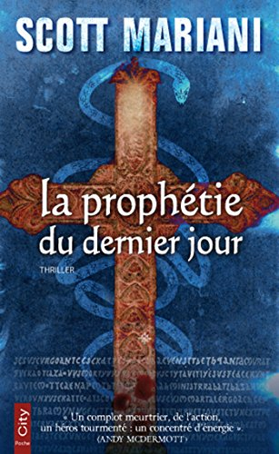 La prophétie du dernier jour : thriller