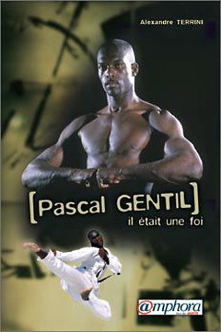Pascal Gentil : il était une foi