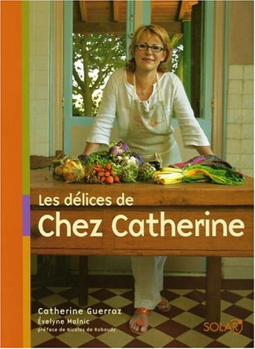 Les délices de chez Catherine