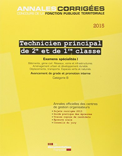 Technicien territorial principal de 2e et de 1re classe 2015 : avancement de grade et promotion inte