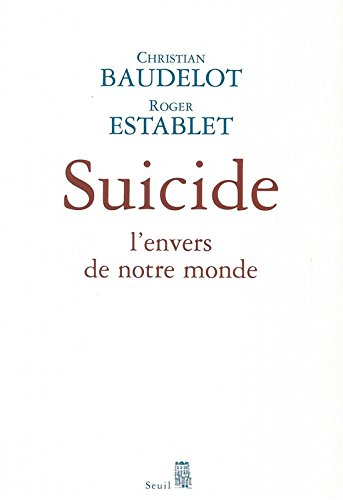 Suicide : l'envers de notre monde