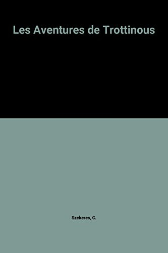 Les aventures des Trottinous