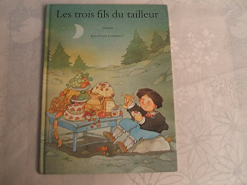 Les trois fils du tailleur : un conte adapté des frères Grimm