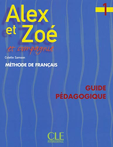 Alex et Zoé et compagnie 2 : cahier d'activités