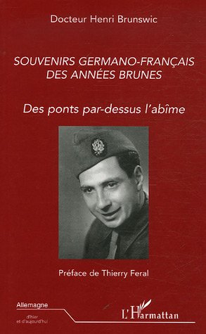 Souvenirs germano-français des années brunes : des ponts par-dessus l'abîme