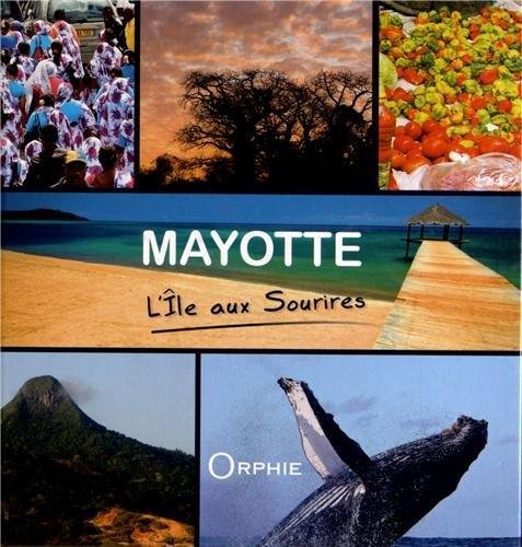 Mayotte : l'île aux sourires