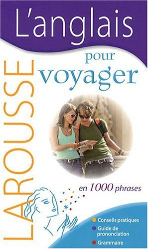 L'anglais pour voyager : en 1.000 phrases